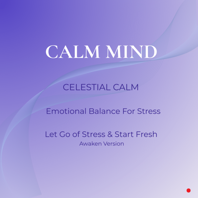 Calm-Mind-Celestial-Calm-Awaken