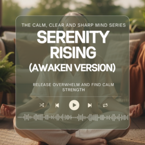 16 – Serenity Rising (Awaken Version)